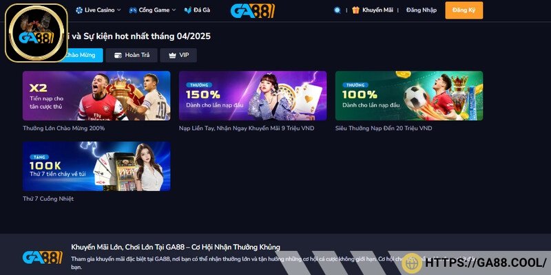 Khuyến mãi GA88 có các chương trình hấp dẫn