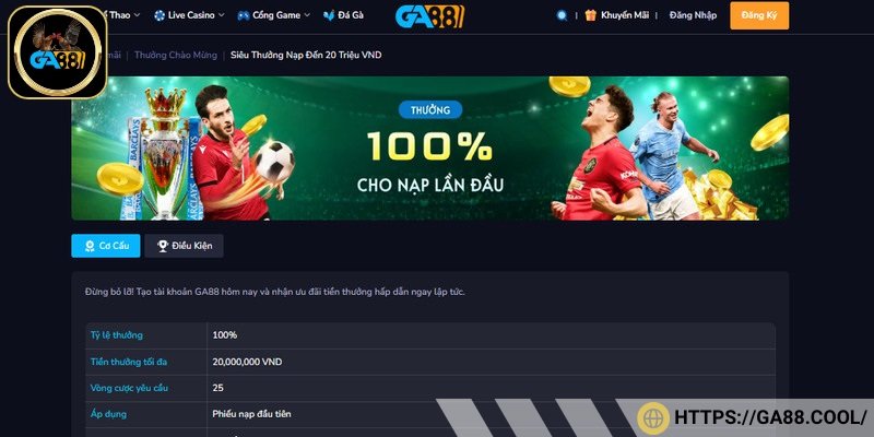 Thưởng 100% nạp đầu tối đa 20,000,000